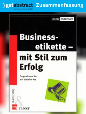 cover image of Businessetikette &#8211; mit Stil zum Erfolg (Zusammenfassung)